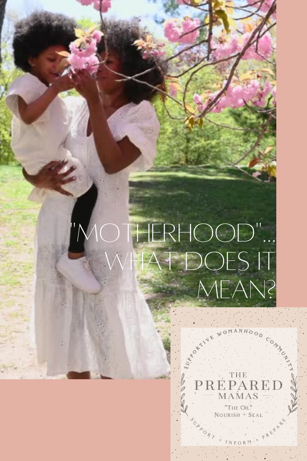 motherhood-what-does-it-mean-the-prepared-mamas